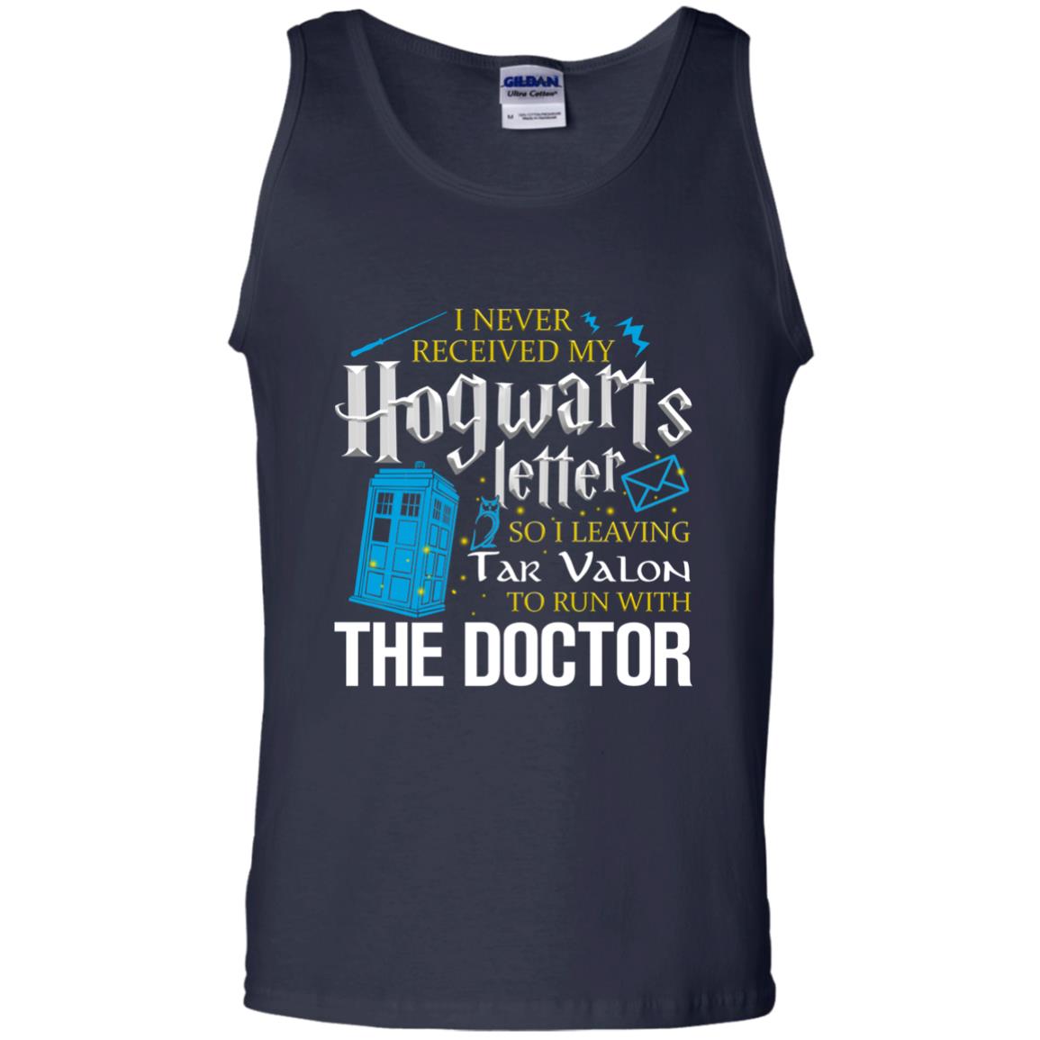 I Never Received My Hogwarts Letter So I Leaving Tar Valon To Run With The Doctor Harry Potter Fan Shirt Navy