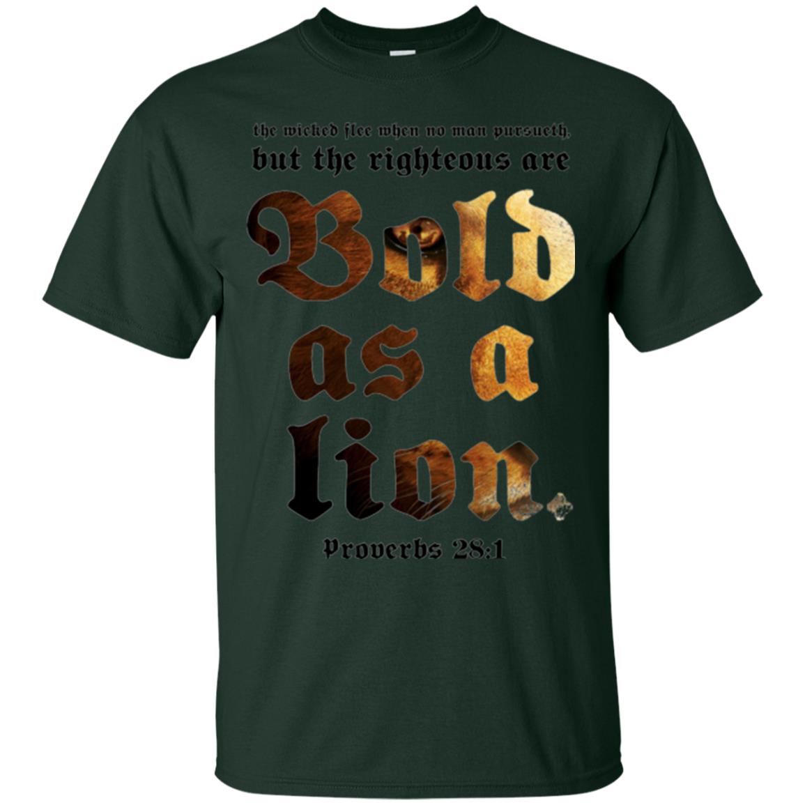 Christian T-shirt Bold As A Lion Forest Green