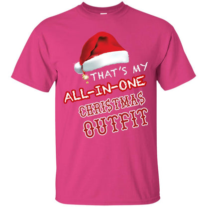 That's My All In One Christmas Outfit X-mas Gift Shirt For Mens Or Womens Heliconia