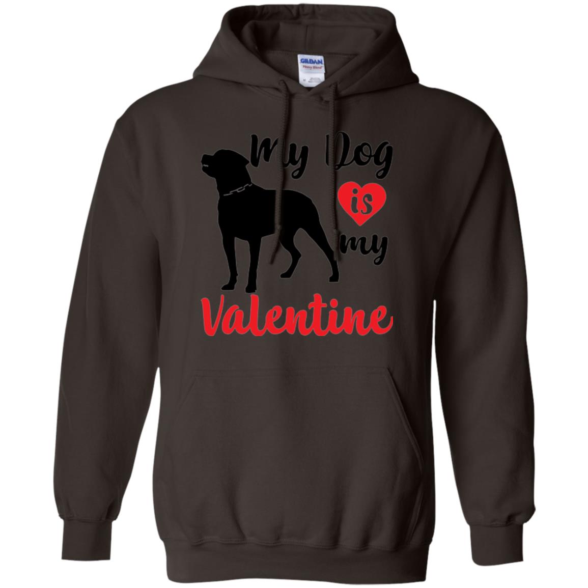 Dog Lover T-shirt My Dog Is My Valentine Dark Chocolate