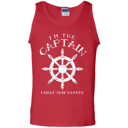 Funny Boating Gift I_m The Captain I Make Ship Happen Shirt Red