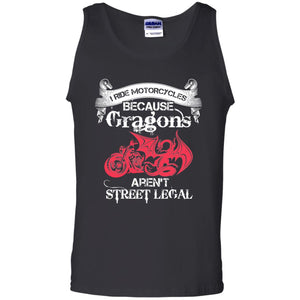 Motocross T-shirt Because Dragons Aren_t Street Legal