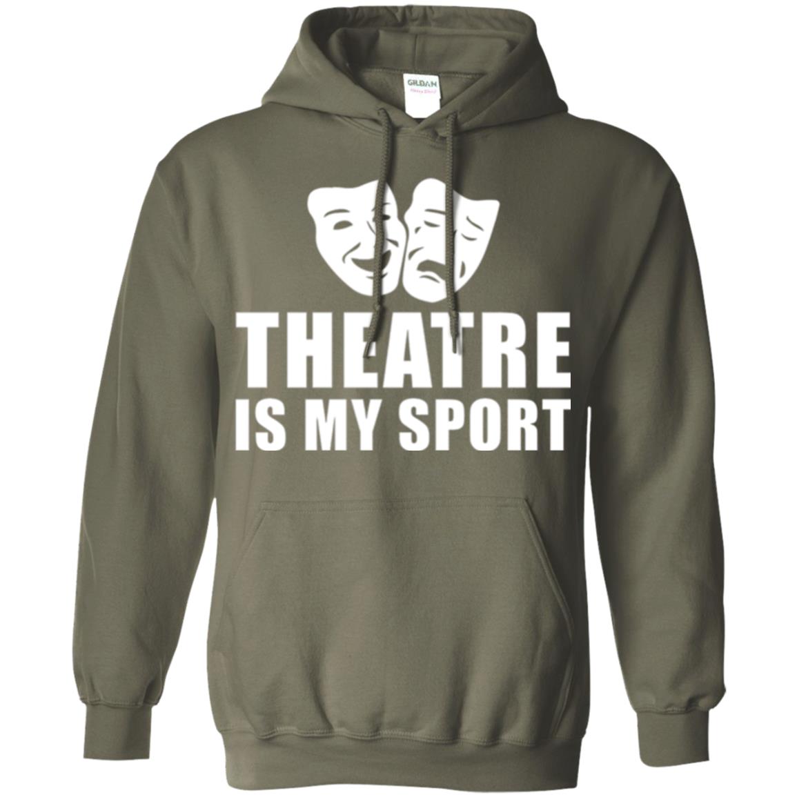 Actor T-shirt Theatre Is My Sport Military Green