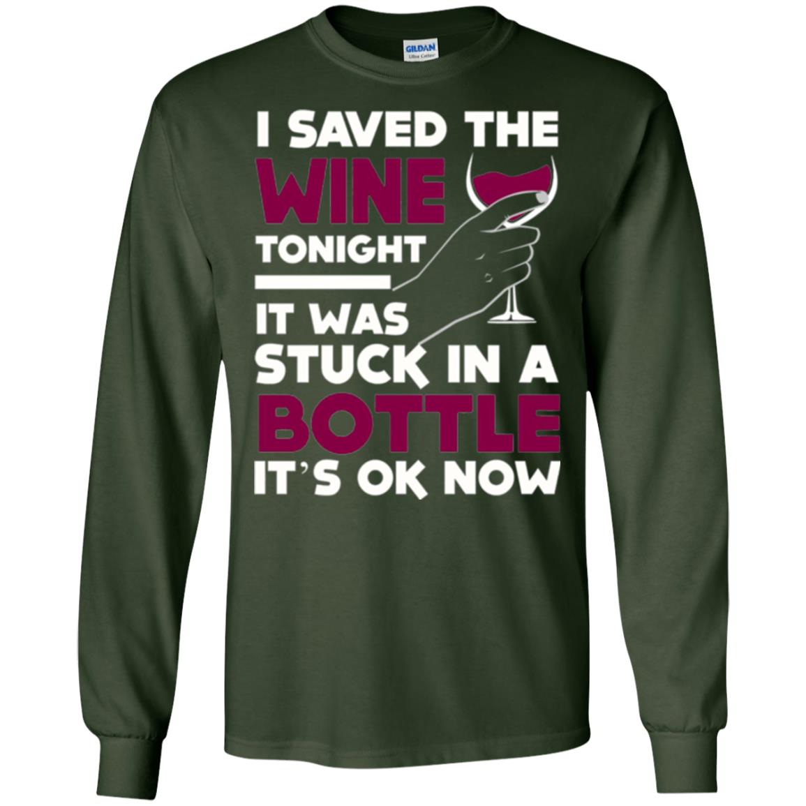 Funny Wine T-shirt I Save The Wine Tonight Forest Green