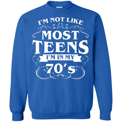 70th Birthday Shirt Im Not Like Most Teens Im In My 70's Royal