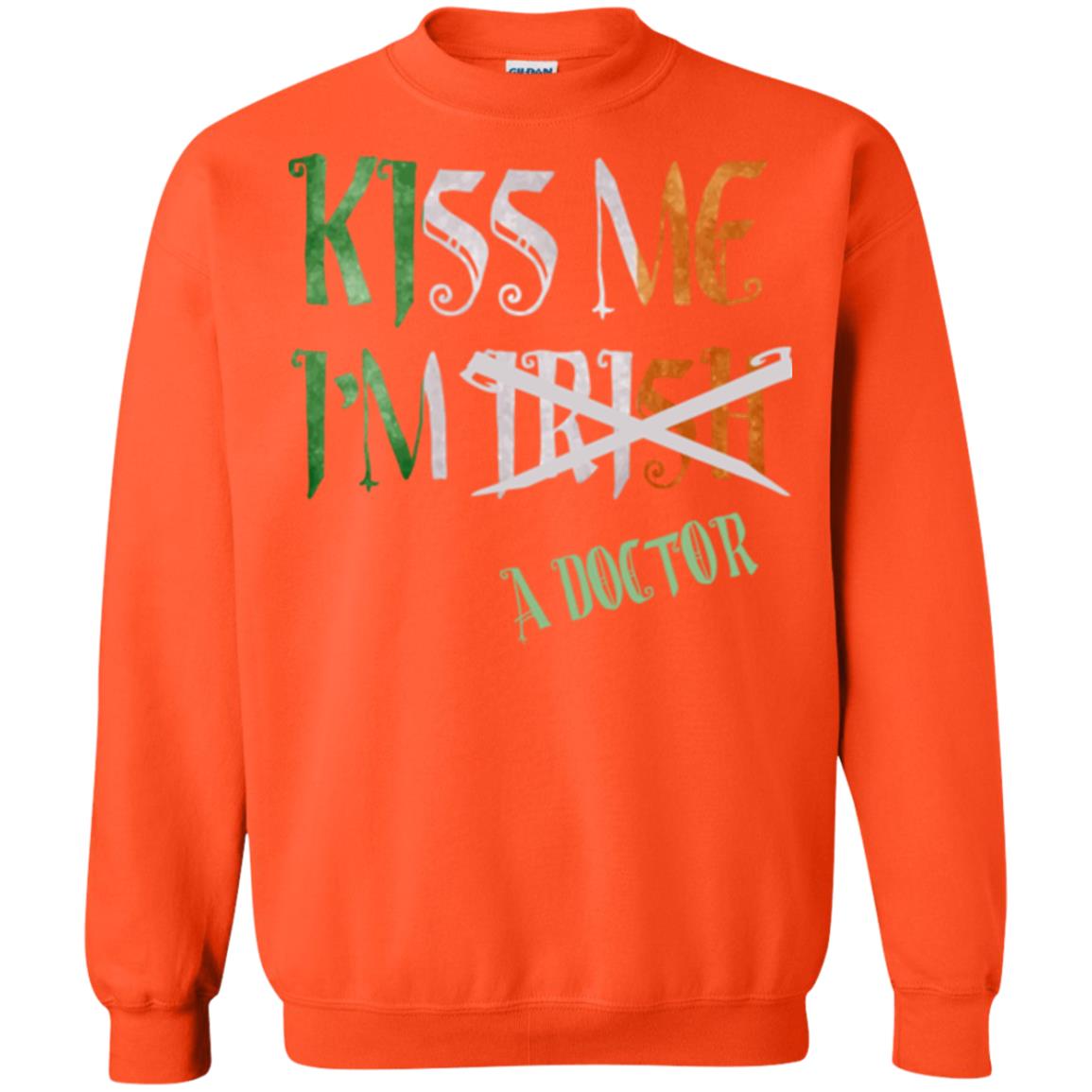 Saint Patrick's Day T-shirt Kiss Me I'm Irish A Doctor Orange