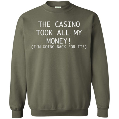 Gambler T-shirt The Casino Took All My Money Military Green
