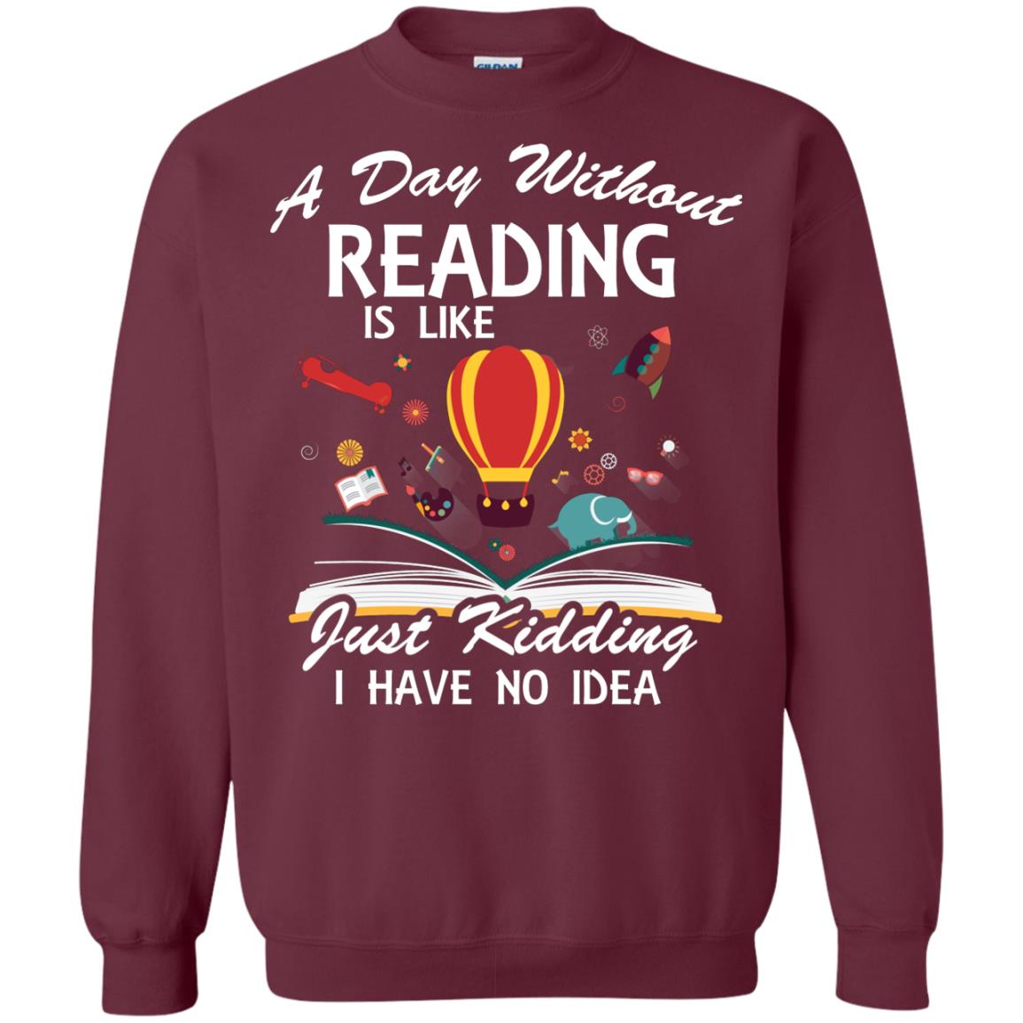 A Day Without Reading Is Like Bookworm T-shirt Maroon