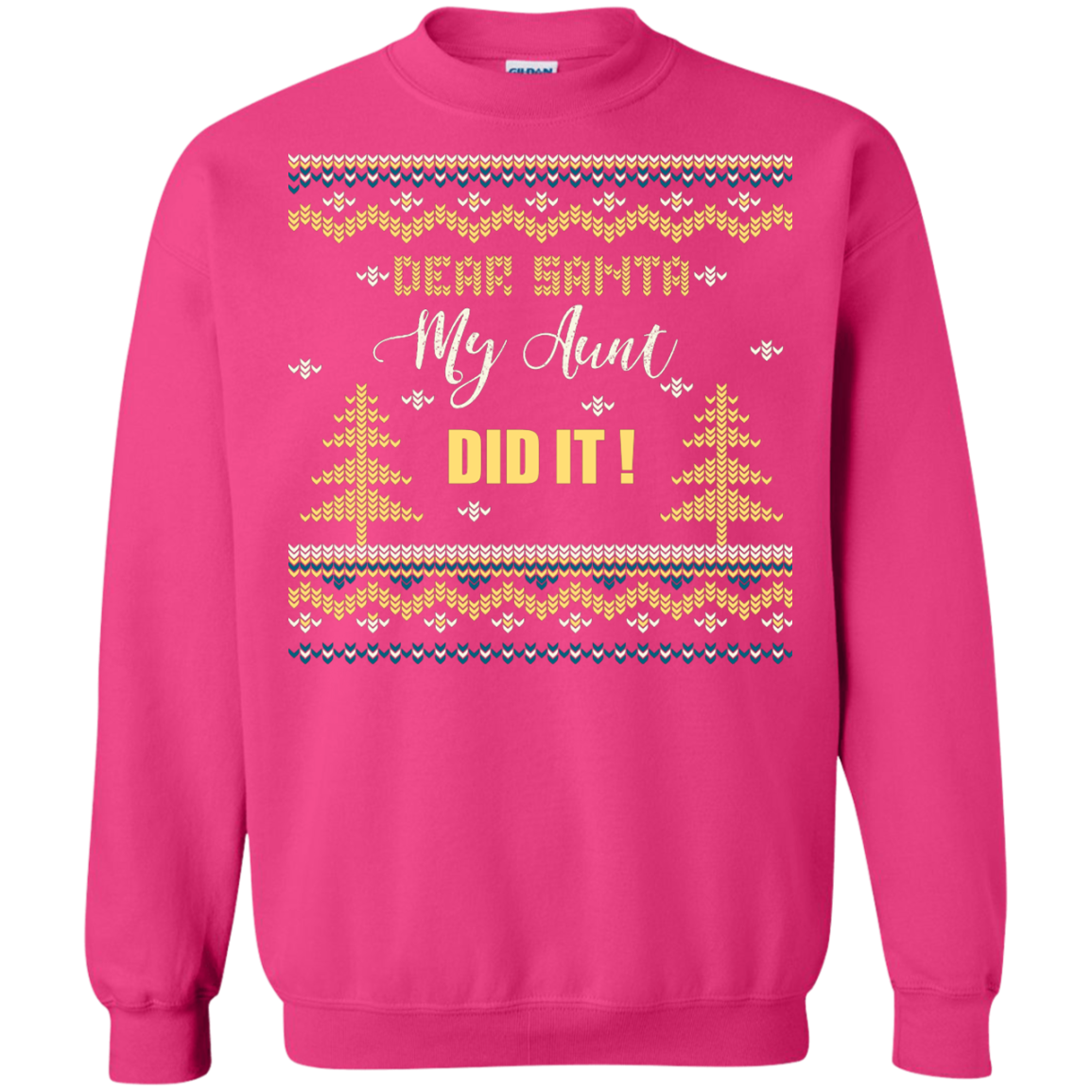 Christmas T-shirt Dear Santa My Aunt Did It Heliconia