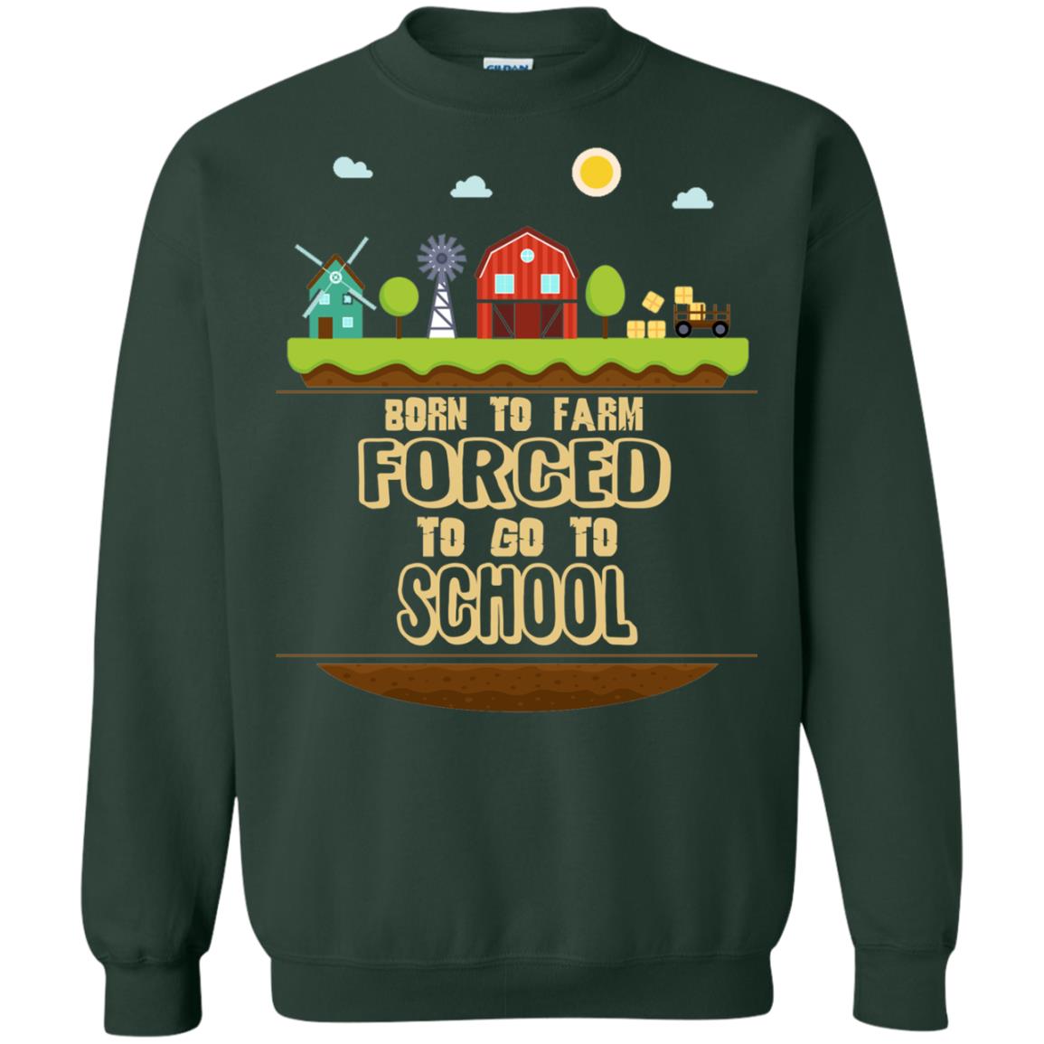 Born To Farm Forced To Go To School Farmer First Day Of School Shirt Forest Green