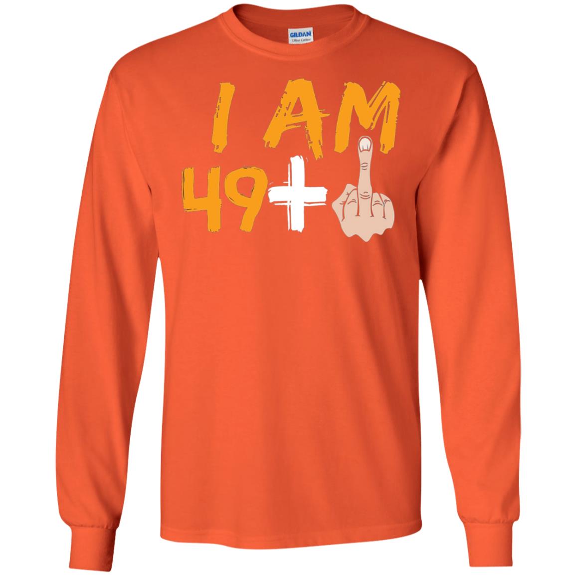 50th Birthday Funny T-shirt I Am 50 Years Old Orange