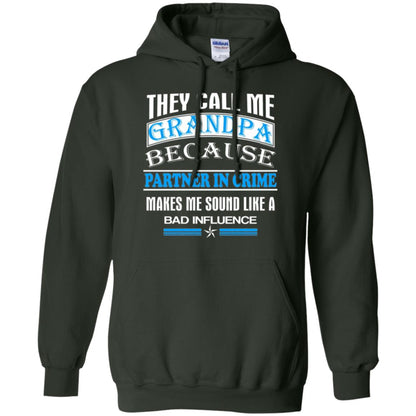They Call Me Grandpa Because Partner In Crime Papa T-shirt Forest Green