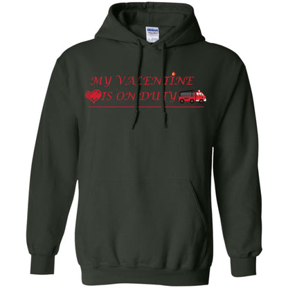 My Valentine Is On Duty Firefighter's Girlfriend Shirt Forest Green