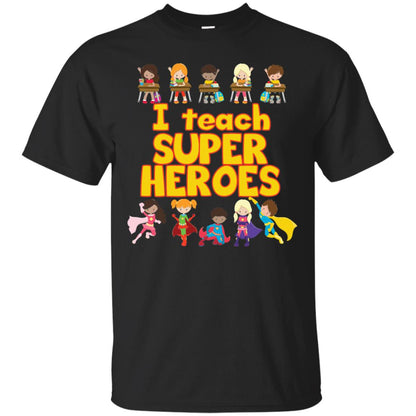I Teach Super Heroes Comic Book Hero Teacher Tshirt Black
