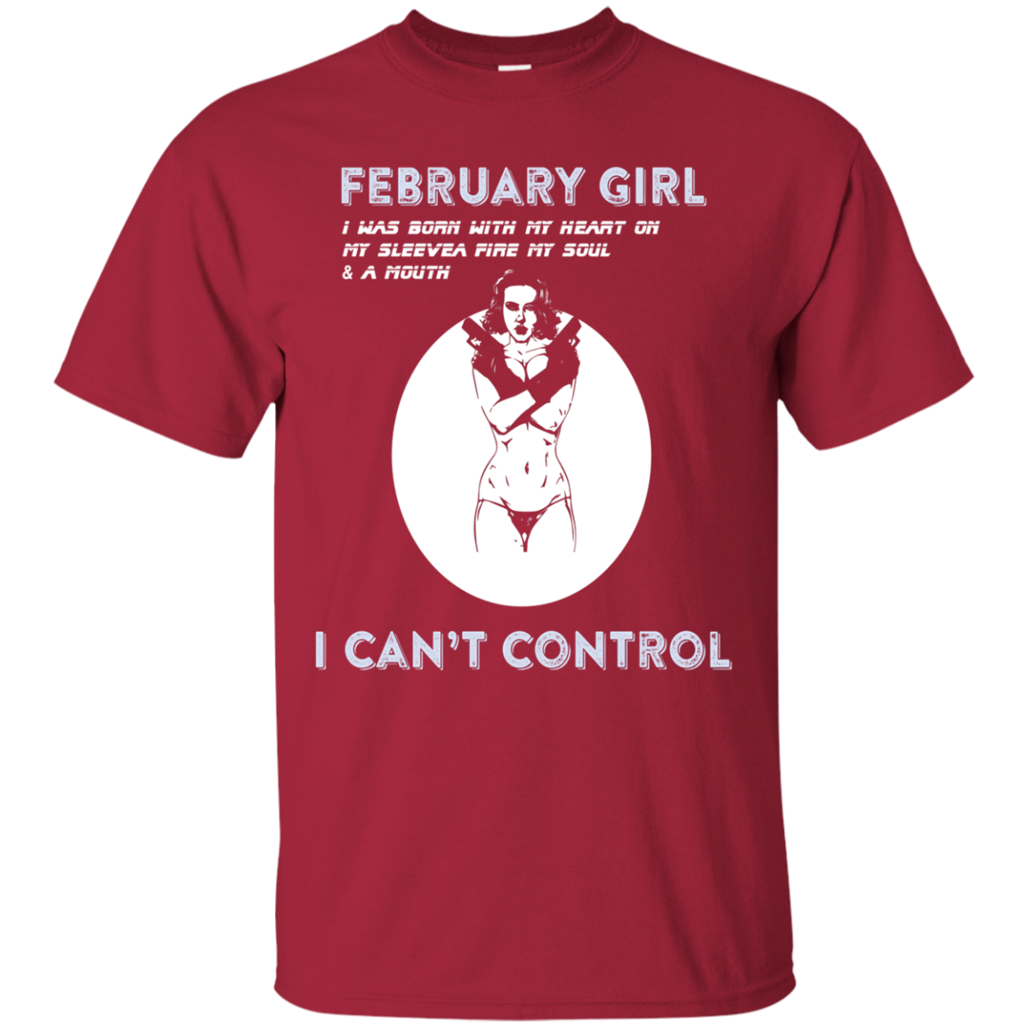 February Girl I Was Born With My Heart T-shirt Cardinal