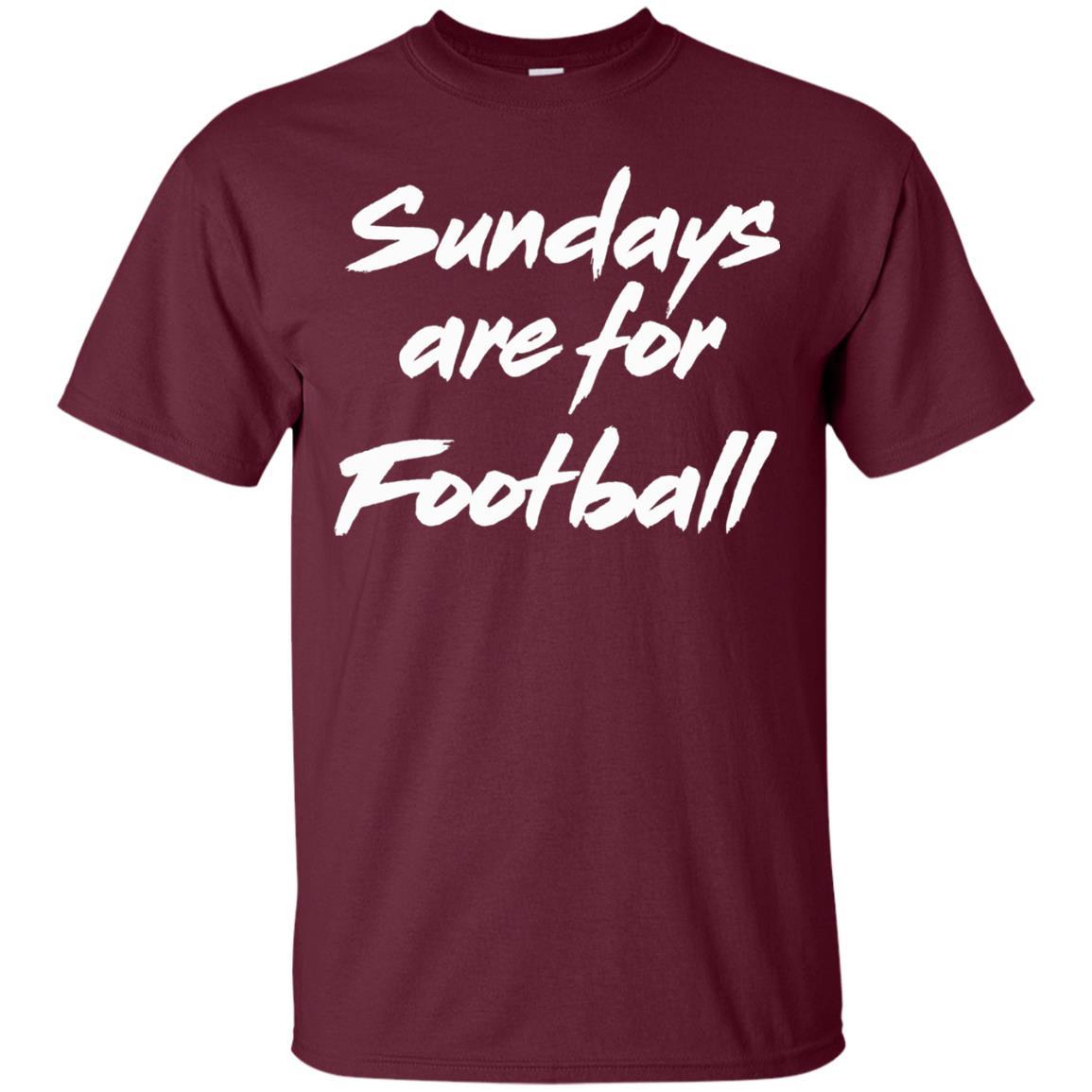 Football Lover T-shirt Sundays Are For Football Maroon