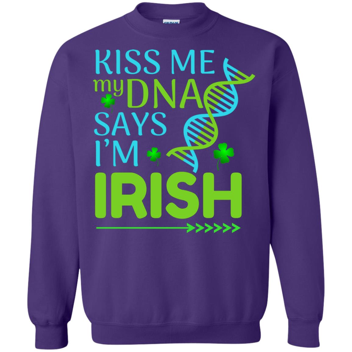 Kiss Me My Dna Say I'm Irish Saint Patricks Day Shirt Purple