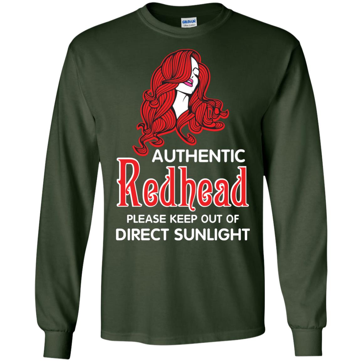 Authentic Redhead Please Keep Out Of Direct Sunlight Cool Redhead Gift Shirt For Girls Forest Green