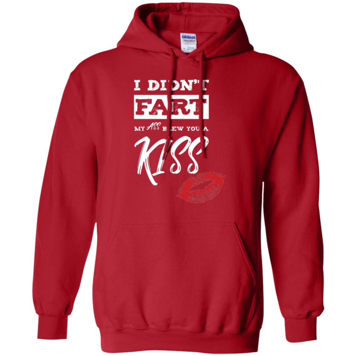 Funny Kiss T-shirt I Didn_t Fart My Ass Blew You A Kiss Red