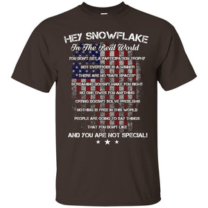 Hey Snowflake In The Real World You Don't Get A Participation Trophy Military T-shirtG200 Gildan Ultra Cotton T-Shirt