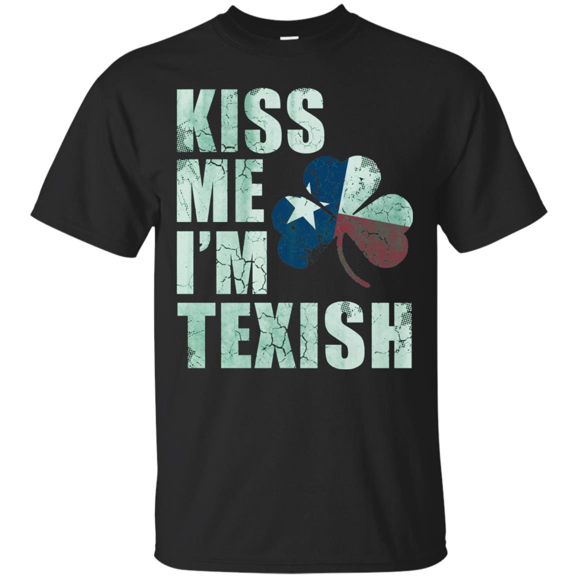Kiss Me I_m Texish St. Patrick_s Day T-shirt Black