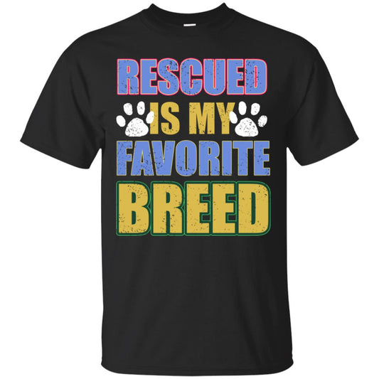 Rescued Is My Favorite Breed Shirt Black