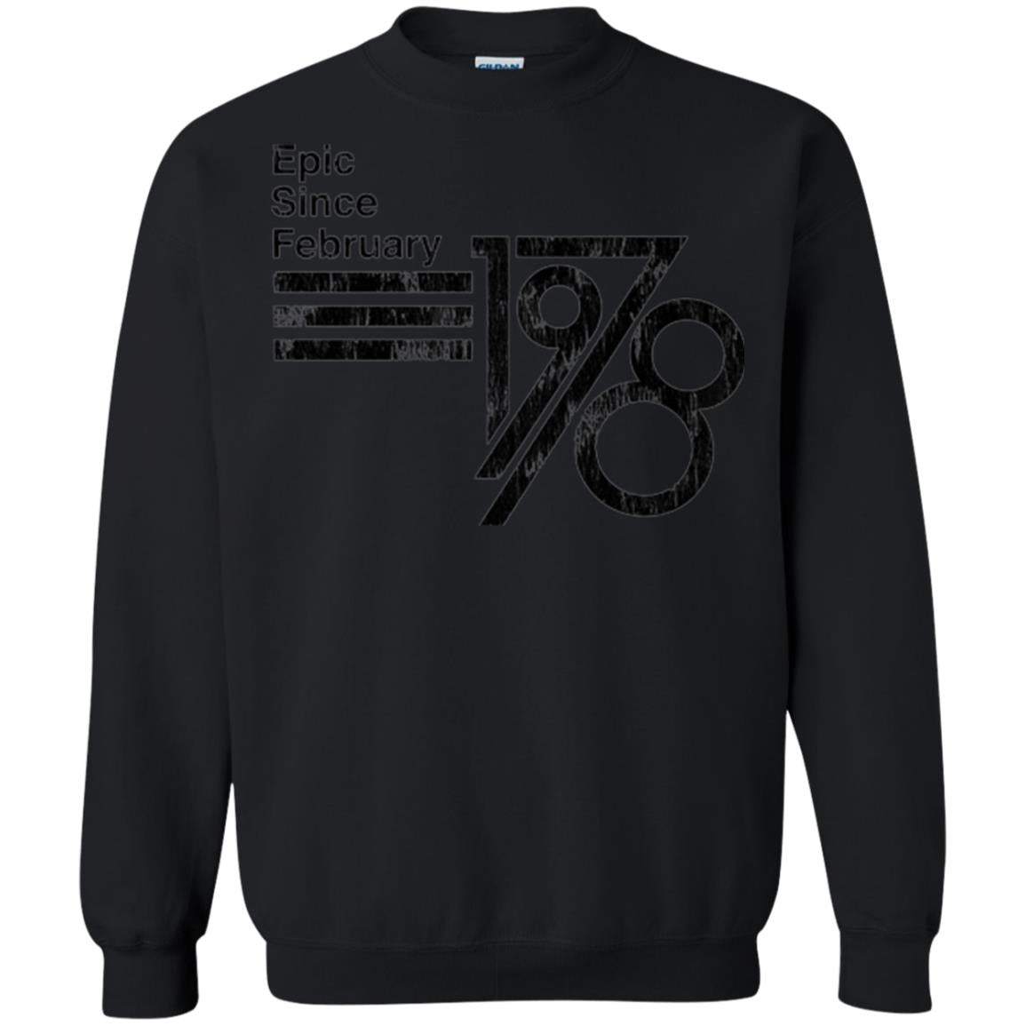 Epic Since February 1978 Birthday Gift T-shirt Black