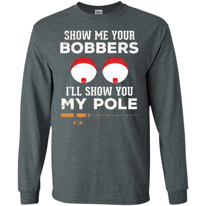 Fisherman T-shirt Show Me Your Bobbers Dark Heather