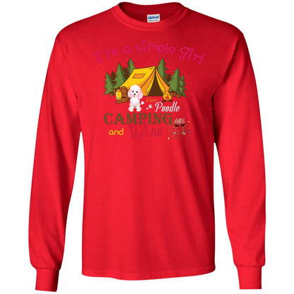 I’m A Simple Girl I Love Poodle Camping And Wine Shirt Red