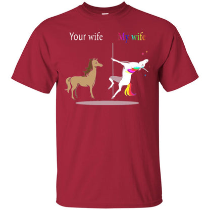 Unicorn T-shirt Your Wife My Wife Cardinal