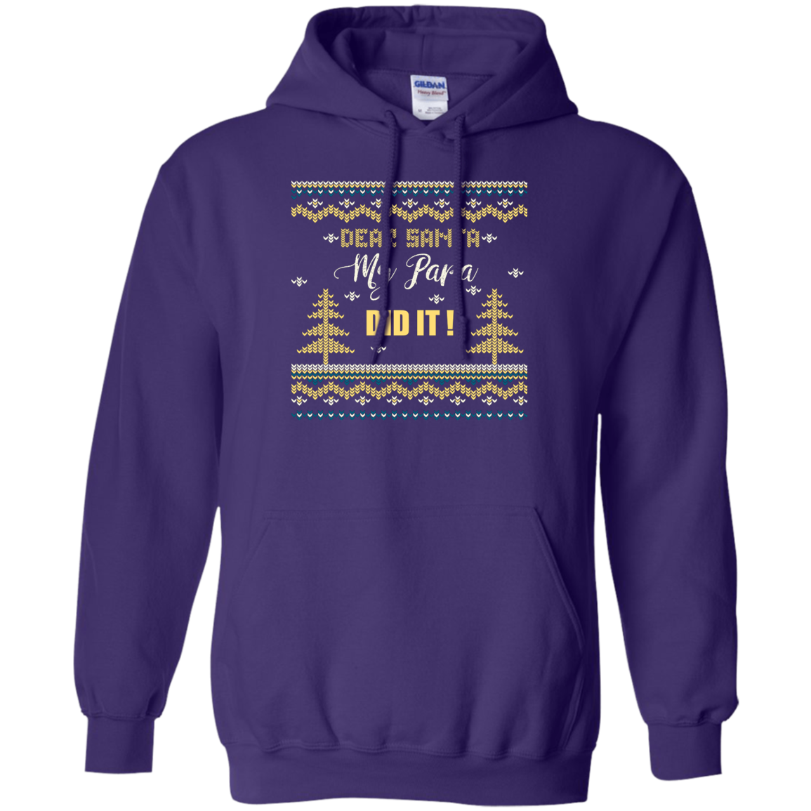 Christmas T-shirt Dear Santa My Papa Did It Purple