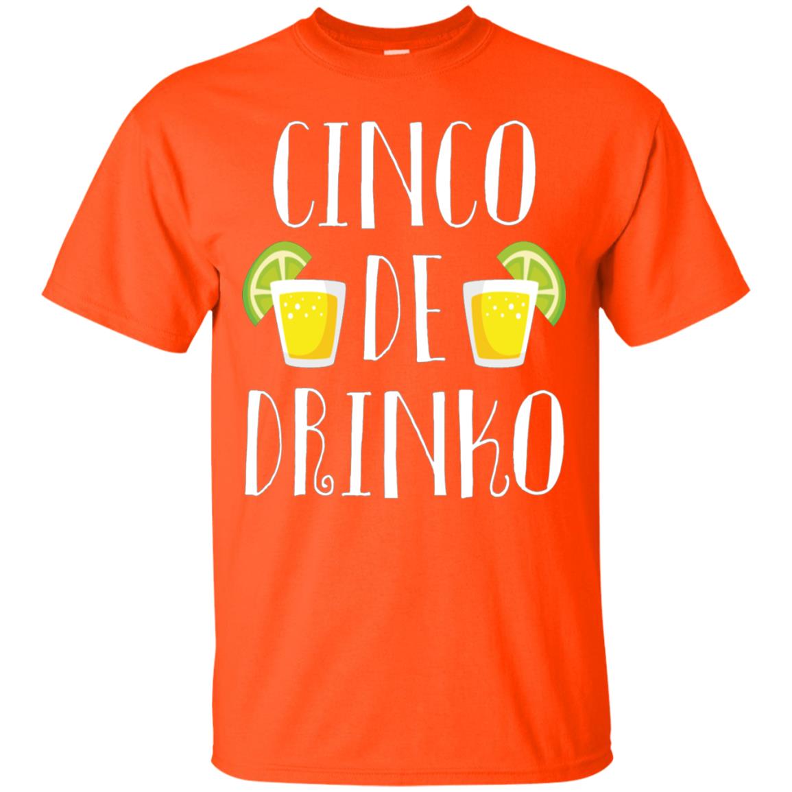 Cinco De Mayo Drinko Drink Lover Shirt Orange