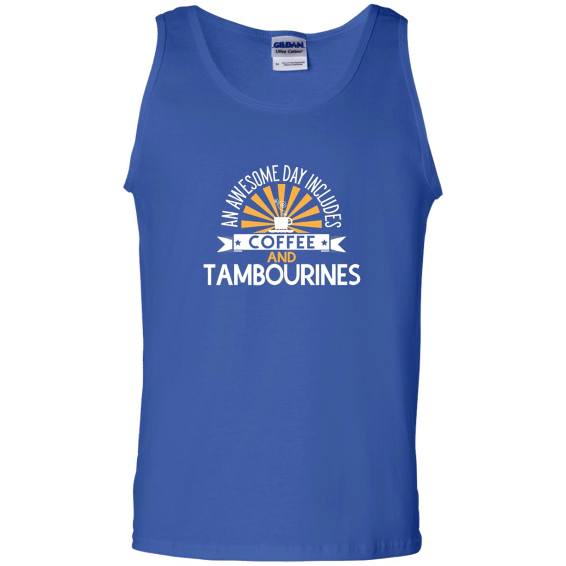 Tambourines T-shirt An Awesome Day Includes Coffee And Tambourines Royal