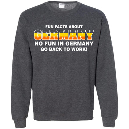 Fun Facts About Germany No Fun In Germany Go Back To Work Shirt Dark Heather