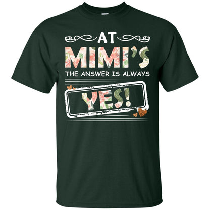 At Mimi_s The Answer Is Always Yes Mimi Shirt For Grandkids Forest