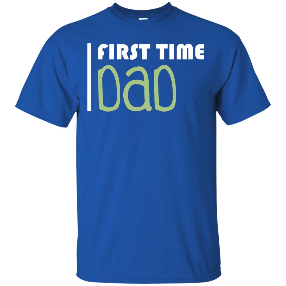 First Time Dad New Dad Shirt Royal