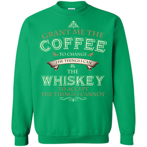 Grant Me The Coffee To Change The Things I Can ShirtG180 Gildan Crewneck Pullover Sweatshirt 8 oz.