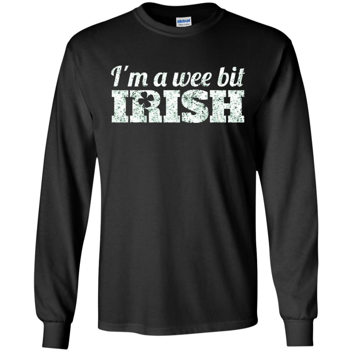 I_m Wee Bit Irish Funny Irish Heritage St Paddy_s Day T-shirt Black