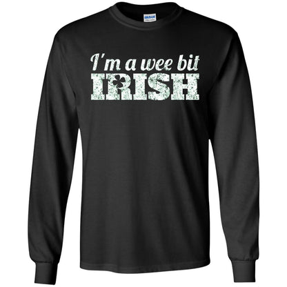 I_m Wee Bit Irish Funny Irish Heritage St Paddy_s Day T-shirt Black