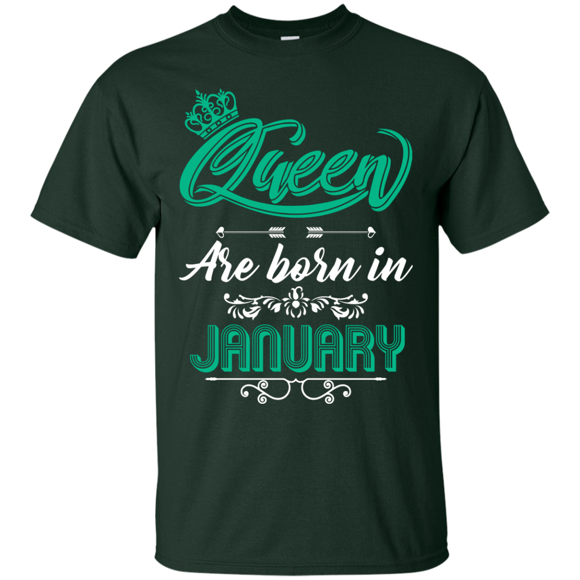 Brithday T-Shirt Queen Are Born In January Forest Green