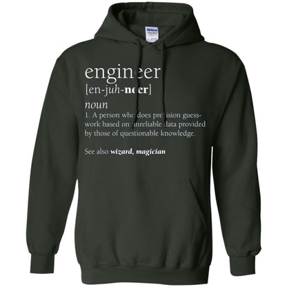 A Person Who Does Precision Guess Work Based On Unreliable Data Engineer Definition T-shirt Forest Green