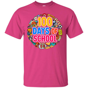 100 Days Of School Last Day Of School ShirtG200 Gildan Ultra Cotton T-Shirt