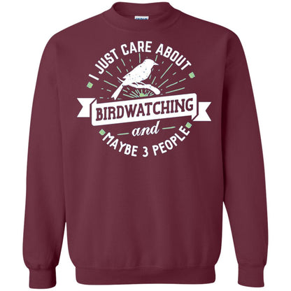 Birdwatching T-shirt I Just Care About Birdwatching Maroon