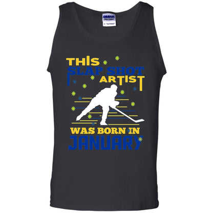 Hockey Lover T-shirt This Slap Shot Was Born In January Black