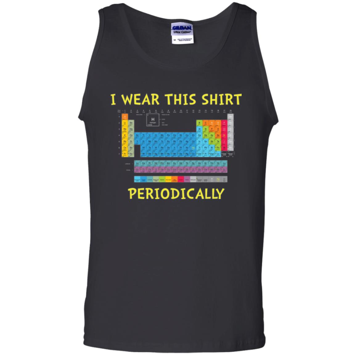 Periodic Table T-shirt I Wear This Shirt Periodically Black