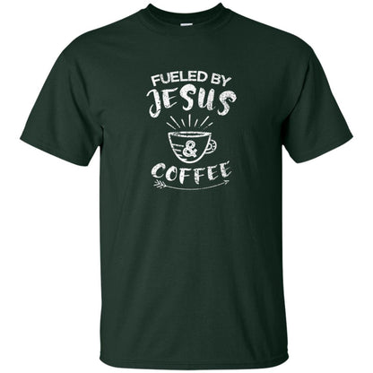 Fueled By Jesus And Coffee Coffee Lover T-shirt Forest