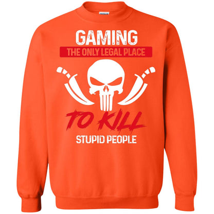 Gaming The Only Legal Place To Kill Stupid People Gamer Shirt Orange