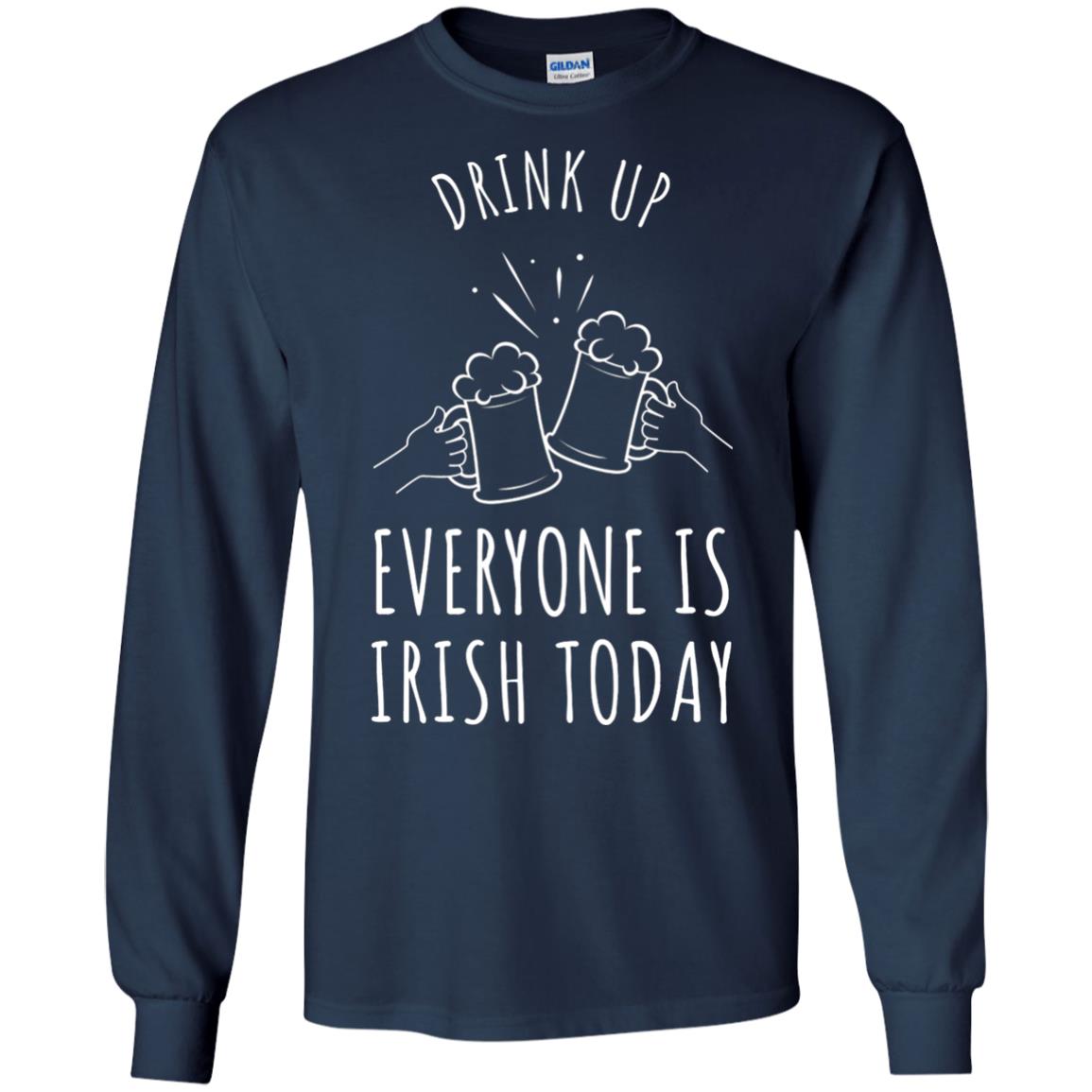 St. Patrick_s Day T-shirt Drink Up Everyone Is Irish Toda Navy