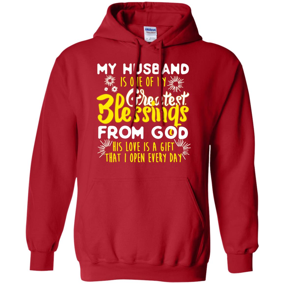My Husband Is One Of My Greatest Blessings From God His Love Is A Gift That I Open Every Day Shirt For Wife Red