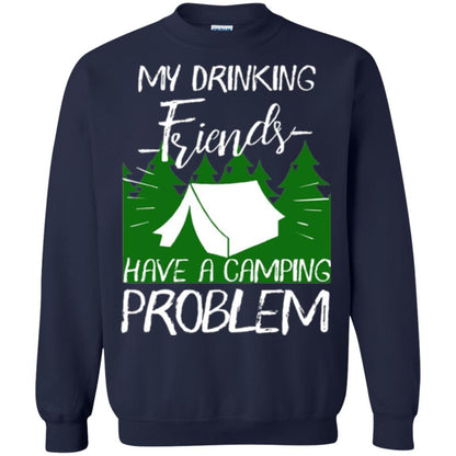 Camper T-shirt My Drinking Friends Have A Camping Problem Navy